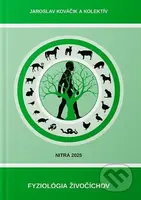 Fyziológia živočíchov - Jaroslav Kováčik - kniha z kategorie Chov zvířat