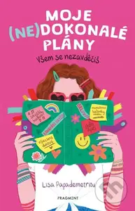 Moje (ne)dokonalé plány: Všem se nezavděčíš - Lisa Papademetriou - kniha z kategorie Beletrie pro děti