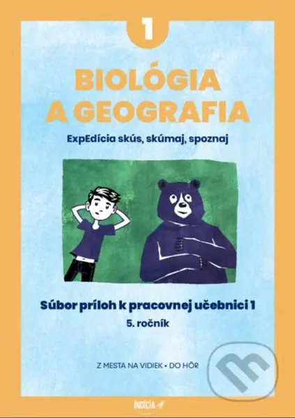 Biológia a geografia pre 5.ročník 1 (Súbor príloh k pracovnej učebnici 1) - kniha z kategorie Biologie