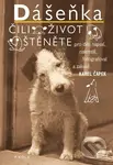 Dášeňka čili život štěněte - Karel Čapek, Karel Čapek (ilustrátor)