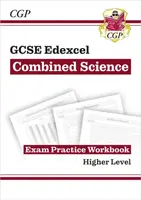 GCSE Combined Science Edexcel Exam Practice Workbook - Higher (answers sold separately) - CGP Books