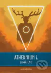 Athernium I. - Zasvätenie - Andrej Oško - kniha z kategorie Fantasy
