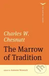 The Marrow of Tradition (The Norton Library) - Charles W. Chesnutt, Autumn Womack - kniha z kategorie Společenská beletrie