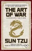 The Art of War Landmark Edition (The Classic of Strategy with Historical Notes and Introduction by PEN Award-Winning Author Mitch Horowitz) - kniha z…