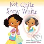 Not Quite Snow White - Franklin Ashley - kniha z kategorie Pro děti