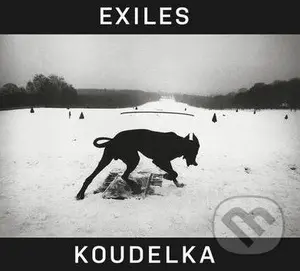 Josef Koudelka: Exiles - Robert Delpire, Josef Koudelka, Czeslaw Milosz - kniha z kategorie Odborné a naučné
