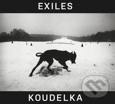 Josef Koudelka: Exiles - Robert Delpire, Josef Koudelka, Czeslaw Milosz - kniha z kategorie Odborné a naučné