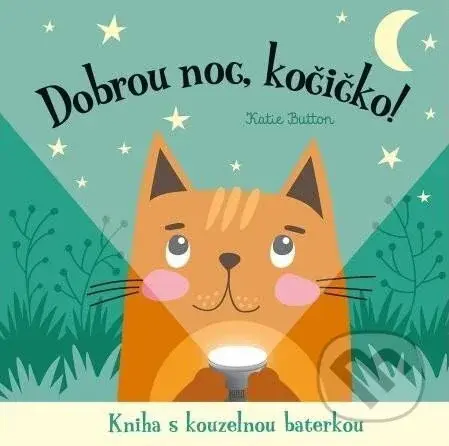 Dobrou noc, kočičko! (Kniha s kouzelnou baterkou) - Joshua George - kniha z kategorie Naučné knihy