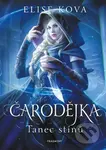 Čarodějka: Tanec stínů - Elise Kova - kniha z kategorie Beletrie pro děti