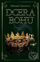 Dcera bohů - Michaela Marešová - kniha z kategorie Sci-fi, fantasy a komiksy