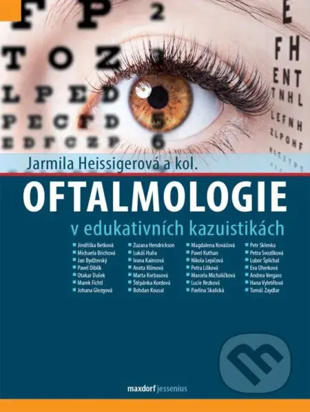 Oftalmologie v edukativních kazuistikách - Jarmila Heissigerová - kniha z kategorie Vysoké školy