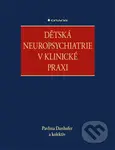 Dětská neuropsychiatrie v klinické praxi - Pavlína Danhofer - kniha z kategorie Medicína