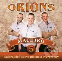 Orions: 5 Macejko - Orions