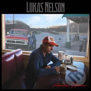 Lukas Nelson: American Romance - Lukas Nelson,Lukas Nelson: American Romance - Lukas Nelson