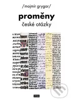 Proměny české otázky - Mojmír Grygar - kniha z kategorie Eseje, úvahy a glosy