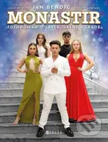 Monastir (Fotoromán o lásce, vášni a zradě) - Lukáš Rejmon, Vojtěch Mervart (ilustrátor) - kniha z kategorie Komiksy