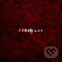 Fangclub: Fangclub LP - Fangclub
