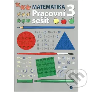Matematika pro 3. ročník - Pracovní sešit - Zdeňka Štěrbová