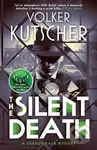 The Silent Death - Volker Kutscher