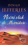Noční vlak do Marrákeše - Dinah Jefferies - kniha z kategorie Beletrie