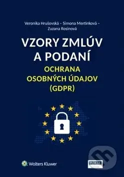 Vzory zmlúv a podaní Ochrana osobných údajov (GDPR) - kniha z kategorie Mezinárodní právo