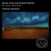 Thomas Newman: Of Mice And Men - Thomas Newman