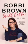 Still Bobbi - Brown Bobbi