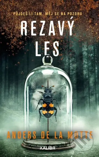 Rezavý les - Anders de la Motte - kniha z kategorie Detektivky, thrillery a horory