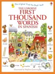 First Thousand Words in Spanish - Heather Amery