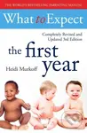 What To Expect The 1st Year [3rd Edition] - Heidi Murkoff - kniha z kategorie Zdraví a životní styl
