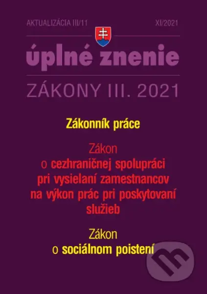Aktualizácia III/11 - Zákonník práce a cezhraničné zamestnávanie