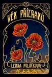Věk přízraků - Lenka Poláčková
