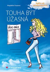 E-kniha: Touha být úžasná od Frouzová Magdaléna