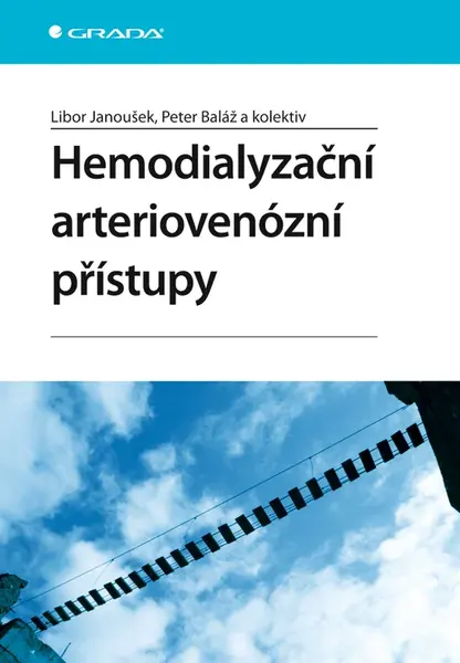 E-kniha: Hemodialyzační arteriovenózní přístupy od Janoušek Libor