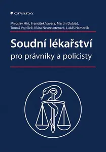 E-kniha: Soudní lékařství pro právníky a policisty od Hirt Miroslav