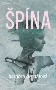 Kniha: Špína od Bernátová Barbora