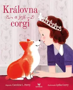 E-kniha: Královna a její corgi od Perry L. Caroline
