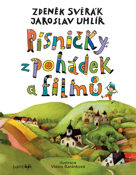 Kniha: Písničky z pohádek a filmů od Svěrák Zdeněk