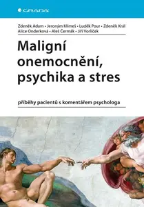 E-kniha: Maligní onemocnění, psychika a stres od Adam Zdeněk
