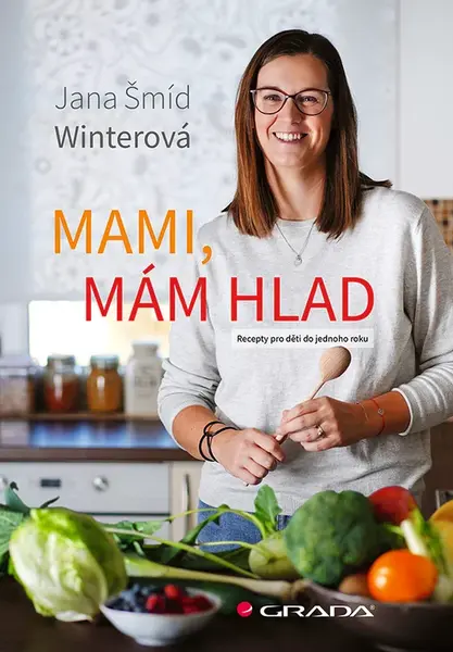 Kniha: Mami, mám hlad od Šmíd Winterová Jana