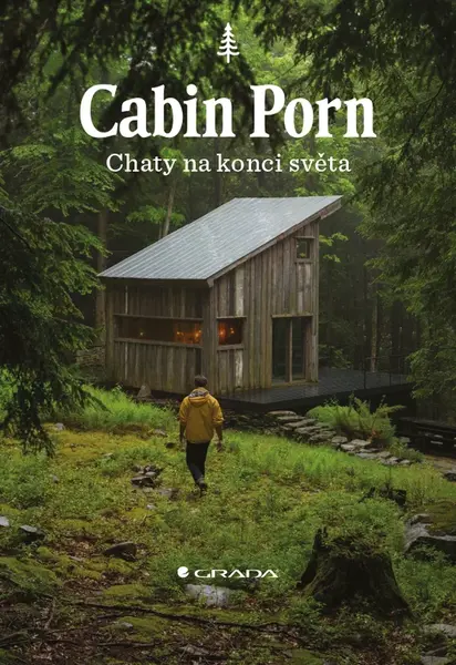 E-kniha: Cabin Porn - Chaty na konci světa od Klein Zach