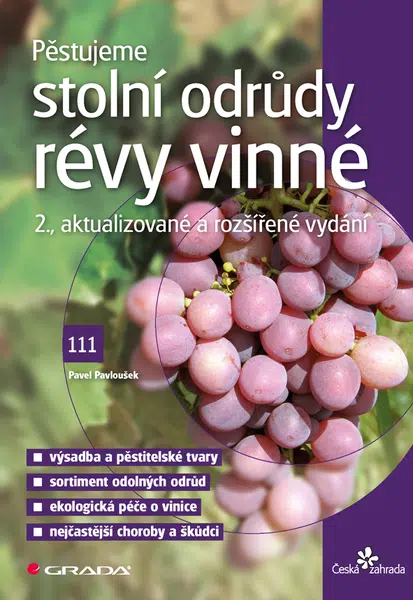 Pěstujeme stolní odrůdy révy vinné, Pavloušek Pavel