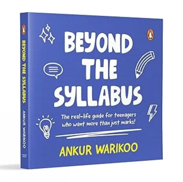 Beyond The Syllabus - Ankur Warikoo