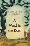 Wind in the Door - Madeleine L'Engle