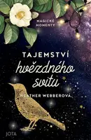 Tajemství hvězdného svitu - Heather Webberová