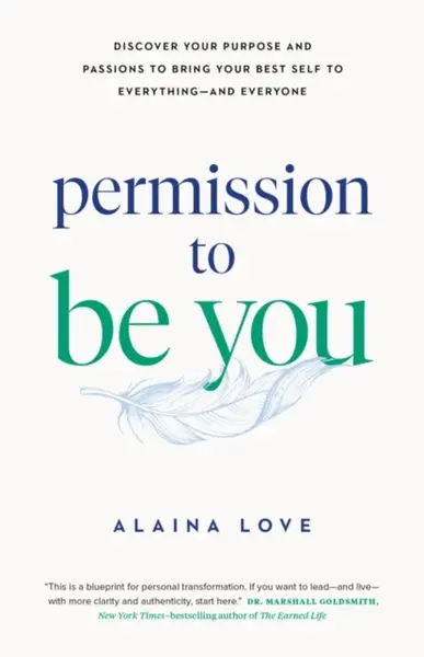 Permission to Be You - Alaina Love
