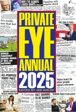 Private Eye Annual 2025 - Ian Hislop
