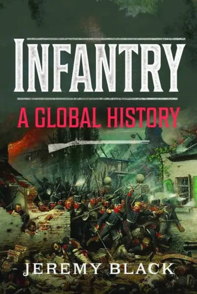 Infantry - Jeremy Black