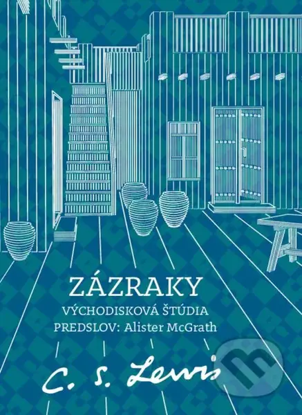 Zázraky (Východisková štúdia) - C.S. Lewis - kniha z kategorie Křesťanství