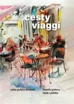 Cesty/Viaggi - Radek Vohlídka, Fiadelfo Giuliano